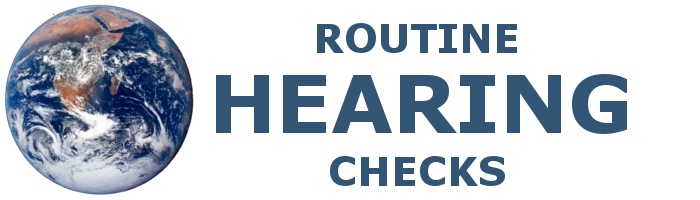Routine Hearing Checks
