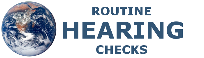 Routine Hearing Checks